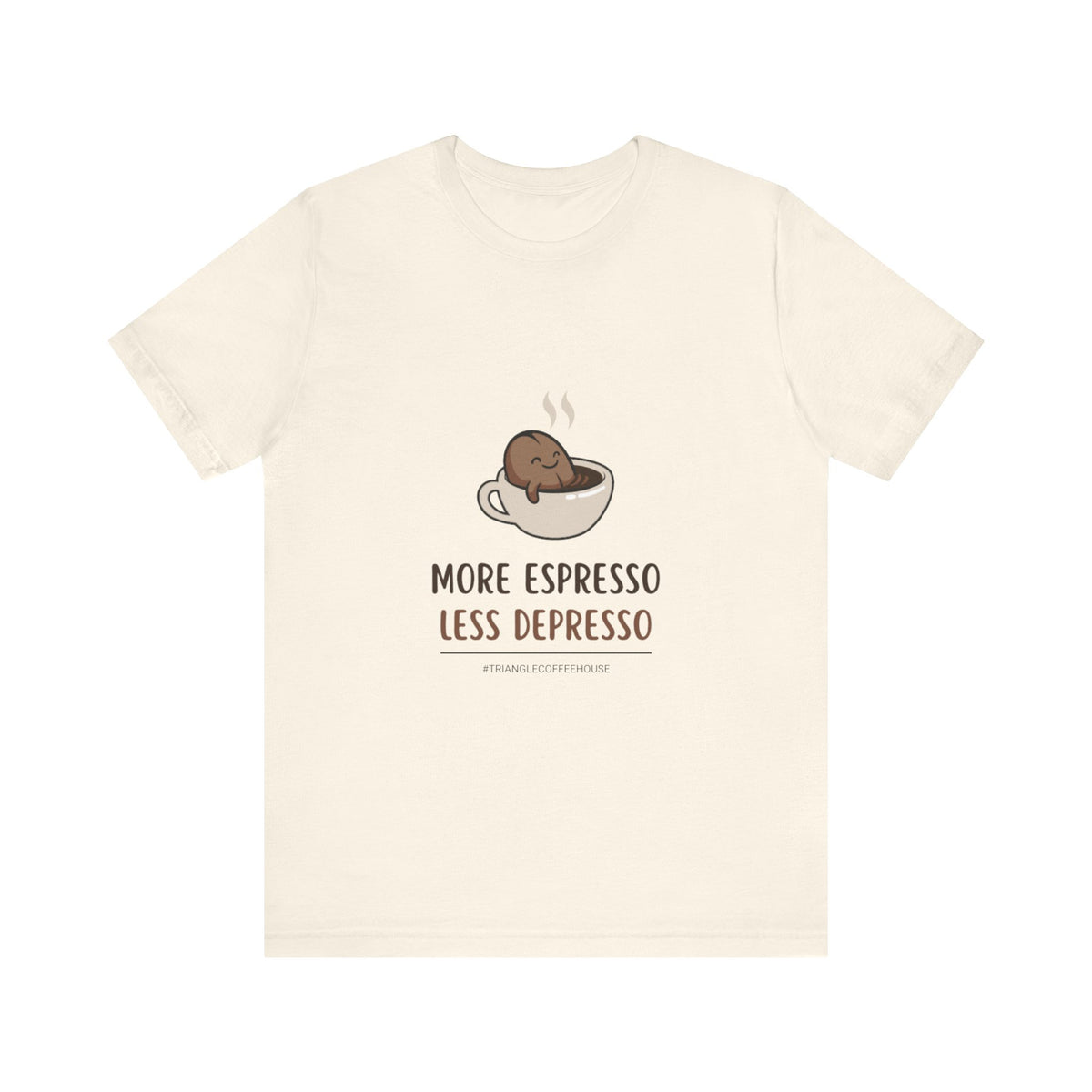 More Espresso Less Depresso - Unisex Tee