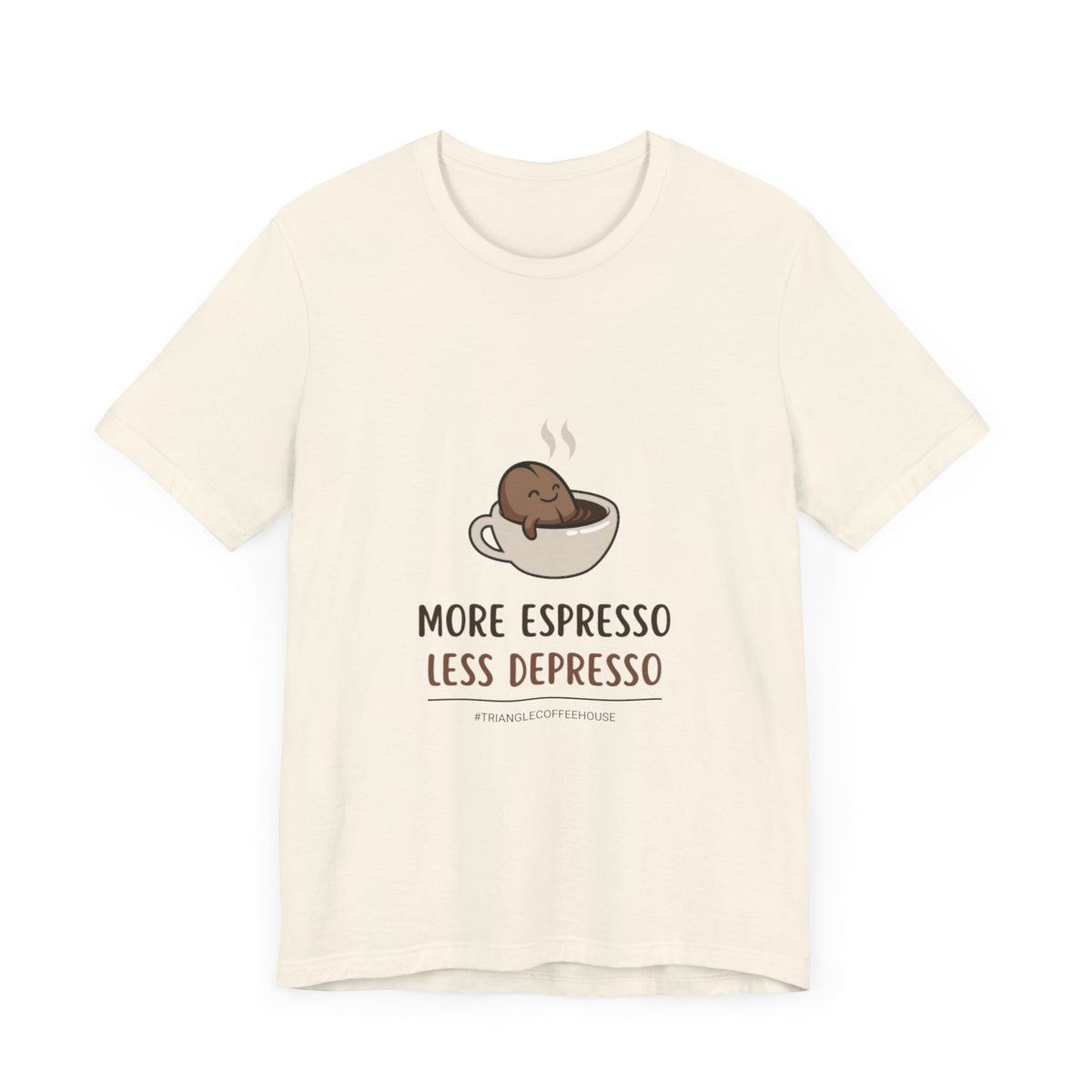 More Espresso Less Depresso - Unisex Tee