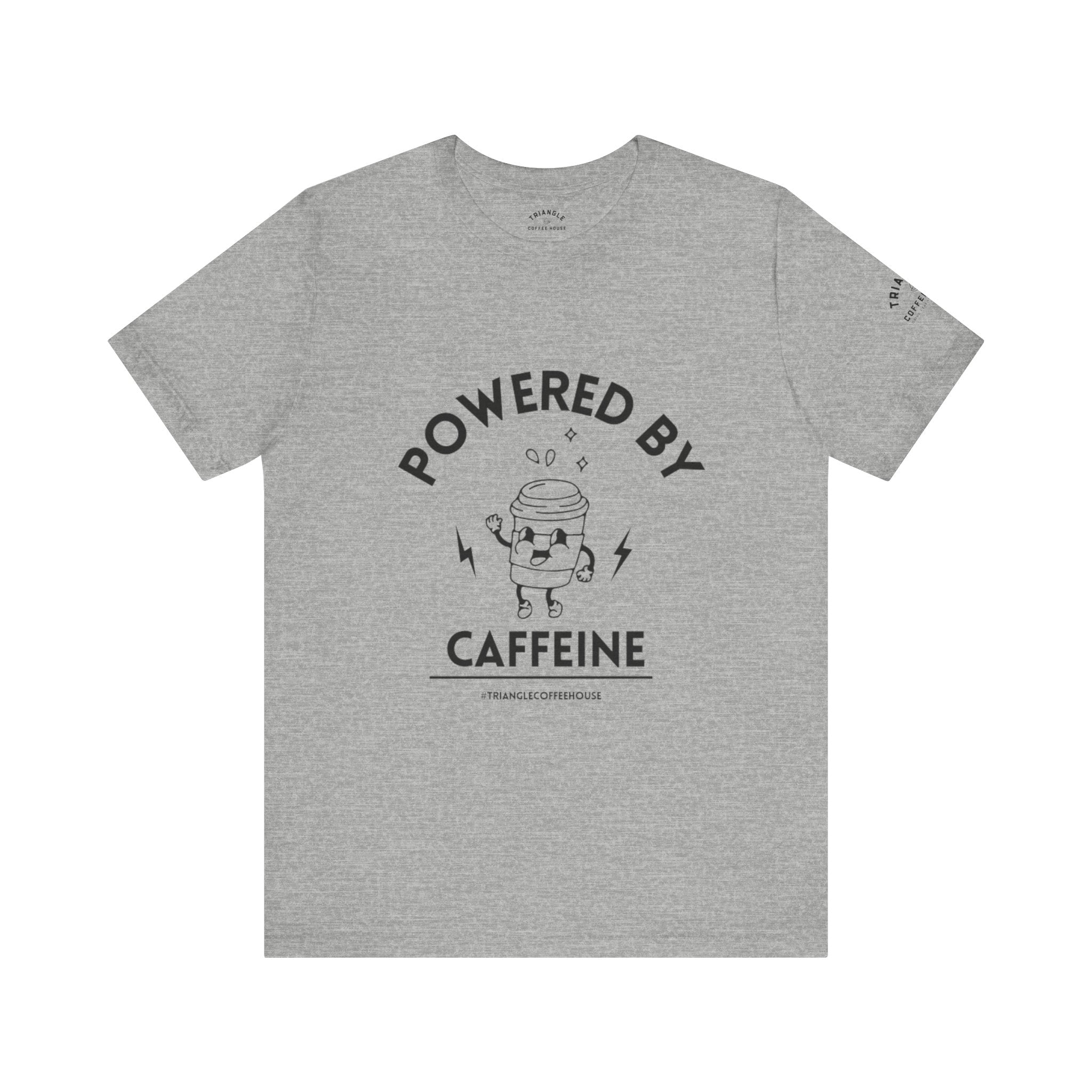 Powered By Caffeine - Unisex Tee