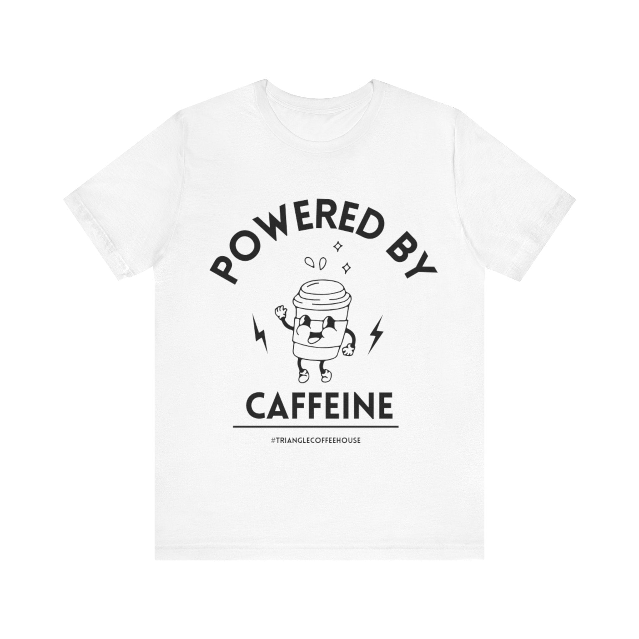 Powered By Caffeine - Unisex Tee