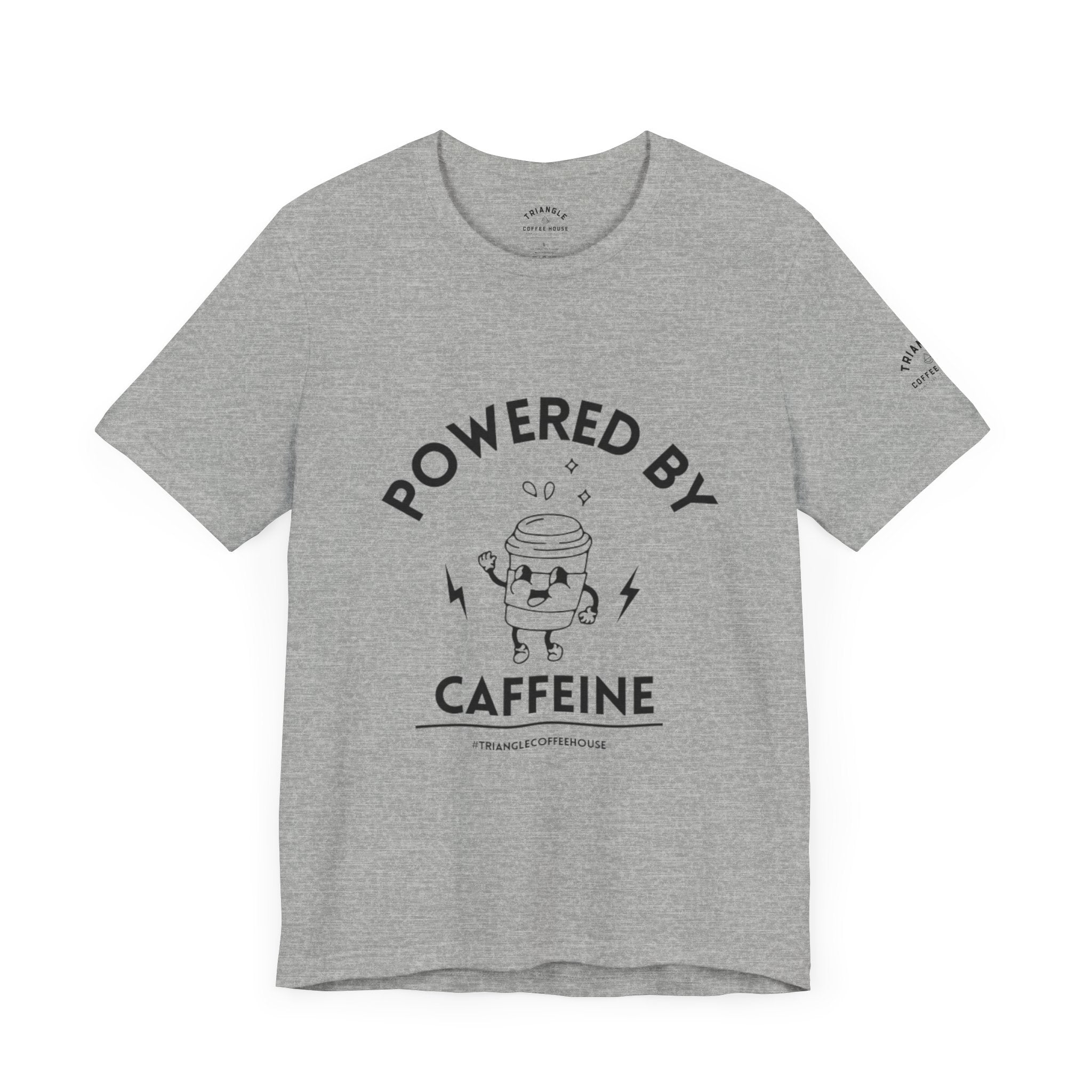 Powered By Caffeine - Unisex Tee – Triangle Coffee House