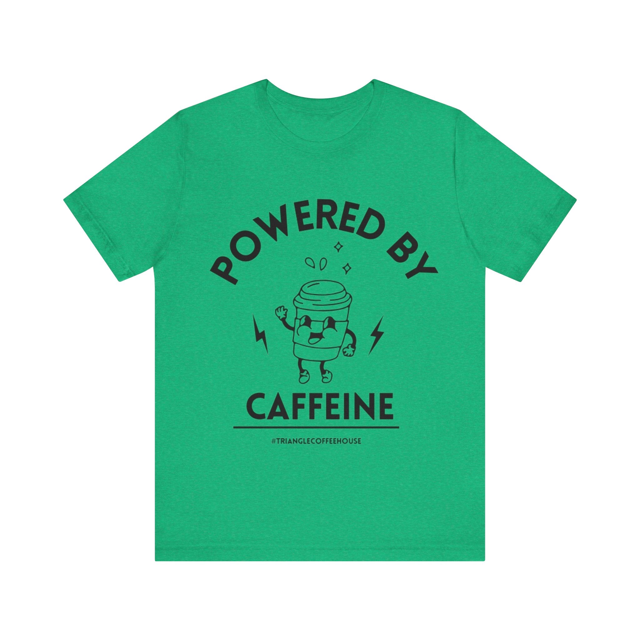 Powered By Caffeine - Unisex Tee