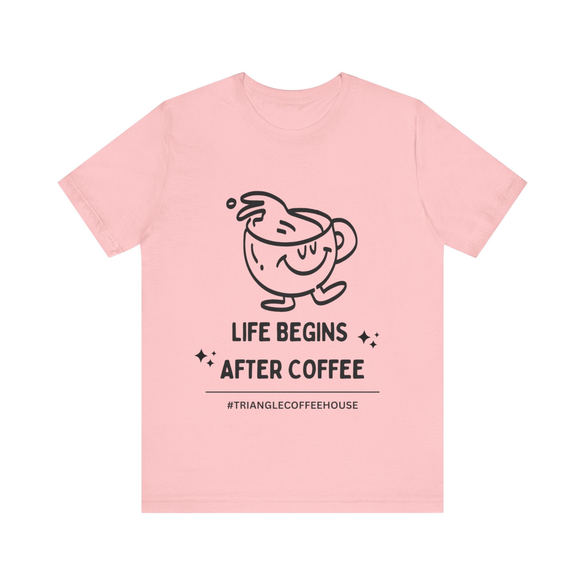 Life Begins After Coffee - Unisex Tee