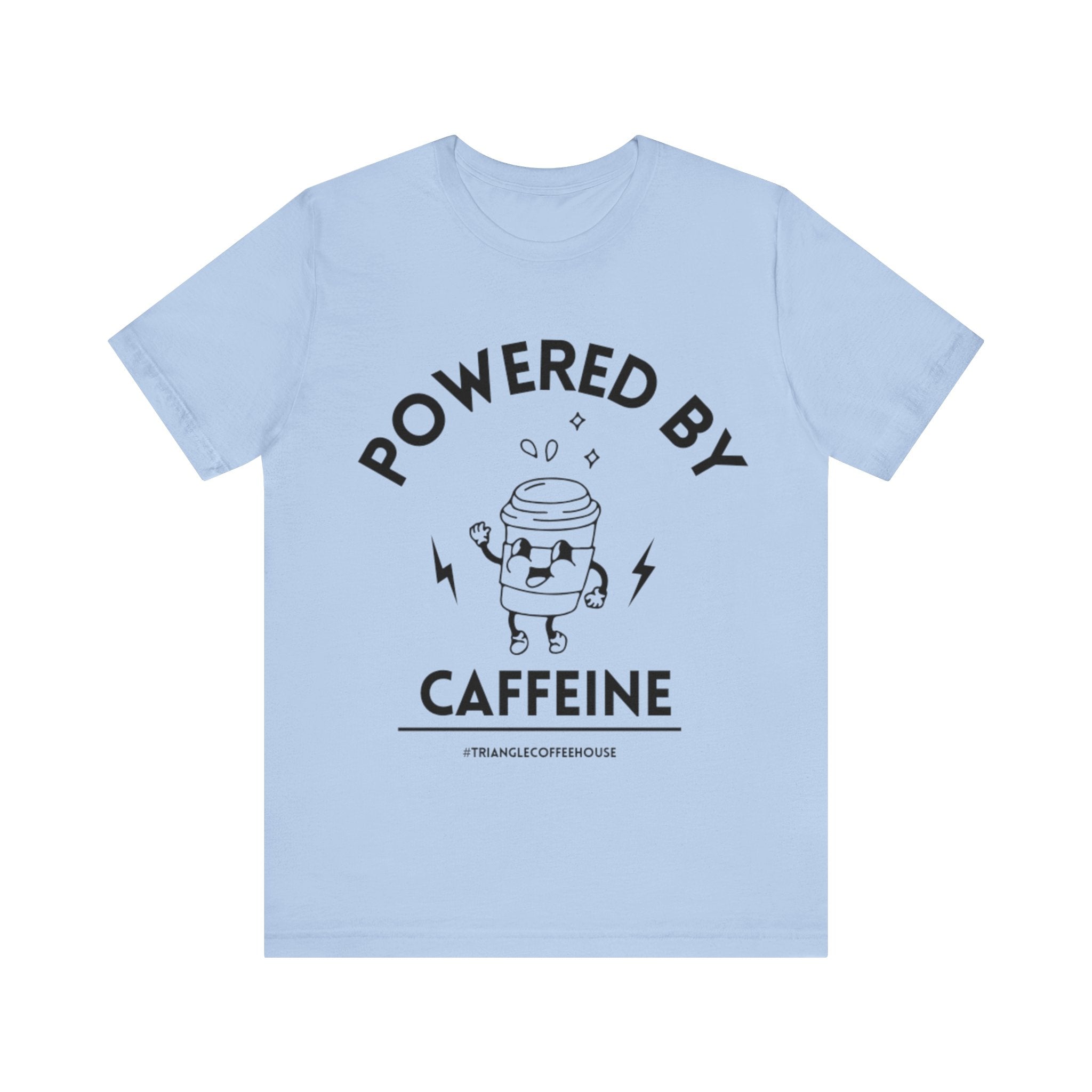 Powered By Caffeine - Unisex Tee