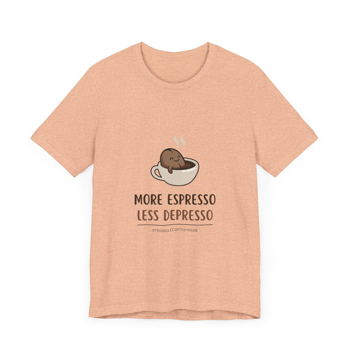 More Espresso Less Depresso - Unisex Tee